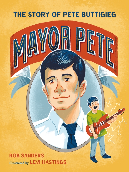 Title details for Mayor Pete by Rob Sanders - Available